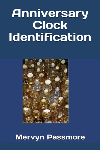 Cover of Anniversary Clock Identification (Anniversary Clocks)