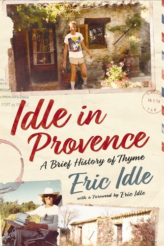 Cover of Idle in Provence: A Brief History in Thyme