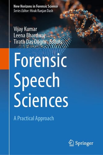 Cover of Forensic Speech Sciences: A Practical Approach