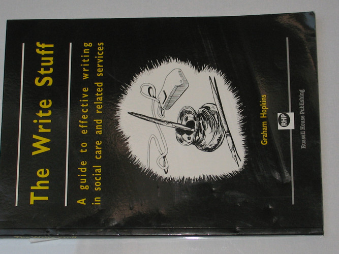 Cover of The Write Stuff: A Guide to Effective Writing in Social Care and Related Services