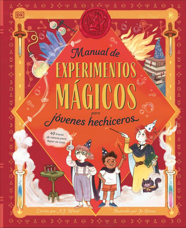 Cover of Manual De Experimentos Magicos Para Jovenes Hechiceros (A Wizard's Guide to Magical Experiments) (Spanish Edition)