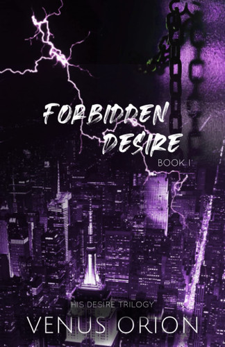 Cover of Forbidden Desire (His Desire Trilogy)