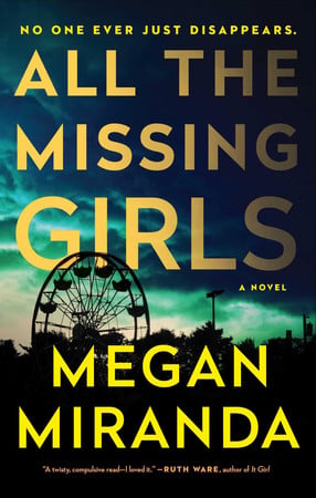 Cover of All the Missing Girls A Novel
