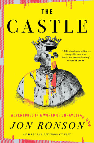 Cover of The Castle: Adventures in a World of Unraveling Men