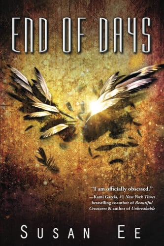 Cover of End of Days (Penryn & the End of Days, #3)