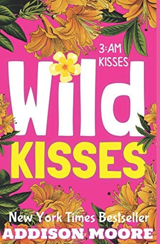 Cover of Wild Kisses (3:AM Kisses, #6)