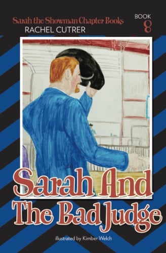 Cover of Sarah and the Bad Judge (Sarah the Showman Chapter Books)
