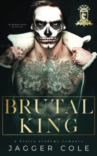 Cover of Brutal King: A Dark Bratva Academy Romance