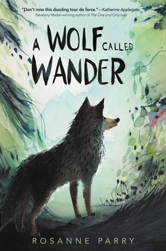 Cover of A Wolf Called Wander