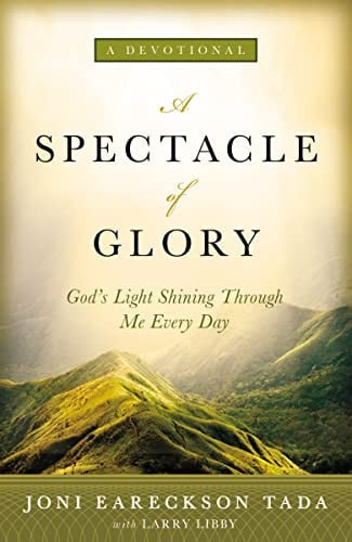 Cover of A Spectacle of Glory: God's Light Shining Through Me Every Day