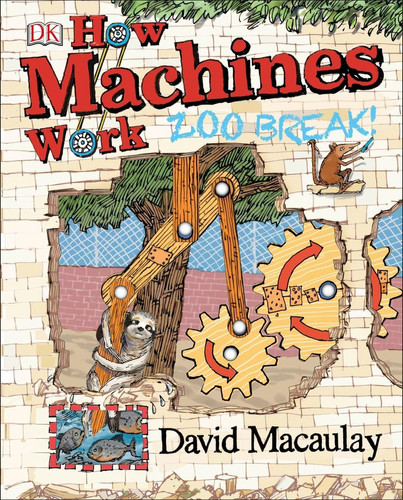 Cover of How Machines Work: Zoo Break!