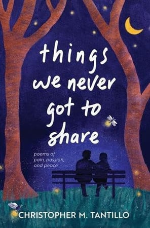 Cover of Things We Never Got to Share
