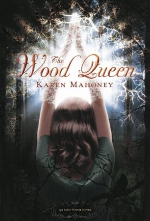 Cover of The Wood Queen (The Iron Witch Trilogy, Book 2)