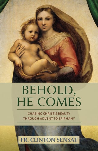 Cover of Behold, He Comes: Chasing Christ's Beauty Through Advent to Epiphany
