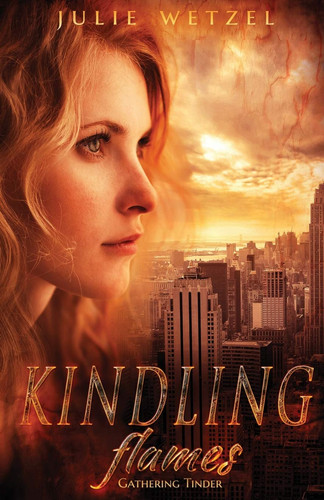 Cover of Gathering Tinder (Kindling Flames, #1)