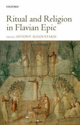 Cover of Ritual and Religion in Flavian Epic