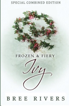 Cover of Ivy The Complete Edition: Frozen Ivy and Fiery Ivy