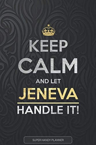 Cover of Jeneva: Keep Calm And Let Jeneva Handle It - Jeneva Name Custom Gift Planner Calendar Notebook Journal
