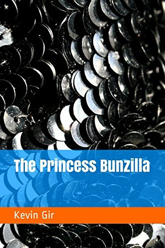 Cover of The Princess Bunzilla
