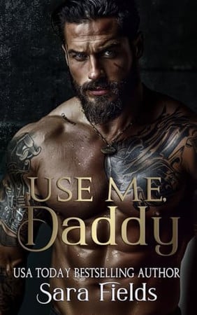 Cover of Use Me, Daddy A Dark Russian Mafia Romance