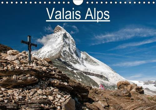 Cover of Valais Alps 2016: A Collection of Pictures From the Beautiful Swiss Alps (Calvendo Nature)