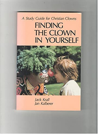 Cover of Finding the Clown in Yourself