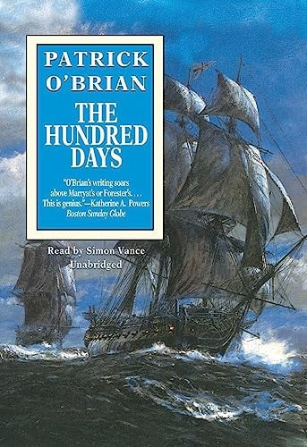Cover of The Hundred Days (Aubrey-Maturin (Audio))