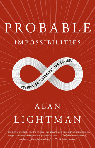 Cover of Probable Impossibilities: Musings on Beginnings and Endings