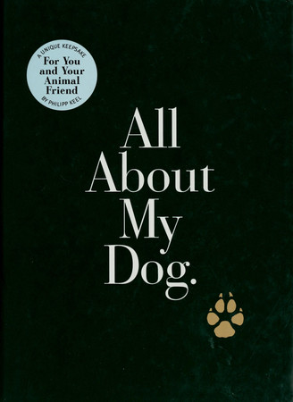 Cover of All About My Dog