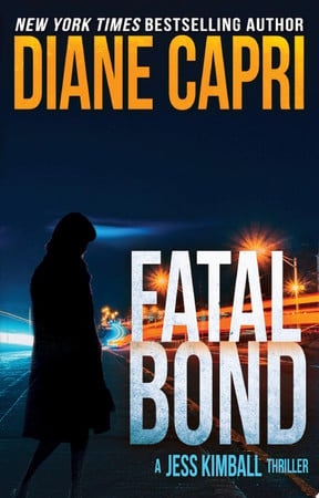 Cover of Fatal Bond: A Jess Kimball Thriller