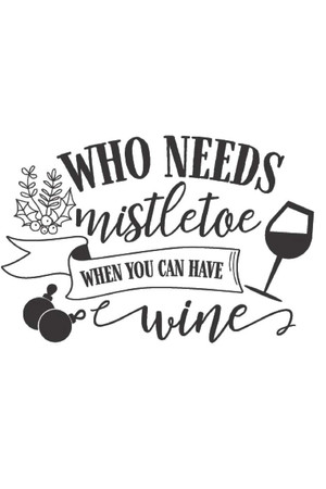 Cover of Who Needs Mistletoe 100 Page Lined Plain Notebook Paper Book