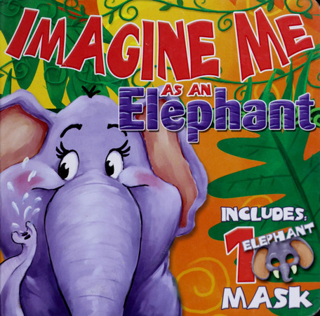 Cover of Imagine Me as an Elephant