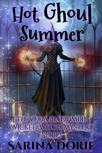 Cover of Hot Ghoul Summer: A Lady of the Lake School for Girls Cozy Mystery (The Vega Bloodmire Wicked Witch Mystery Series)