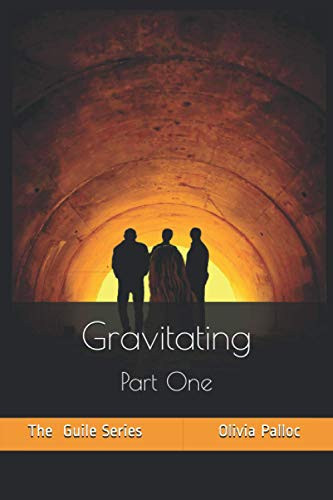 Cover of Gravitating: Part One (Guile Series)