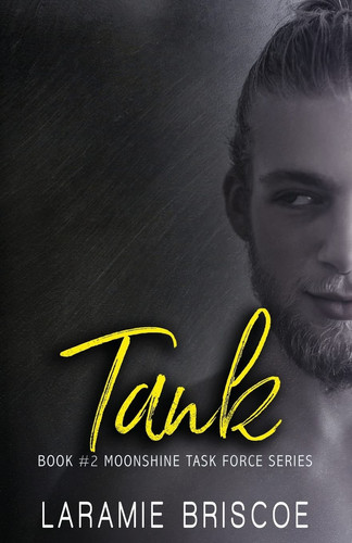 Cover of Tank (Moonshine Task Force, #2)