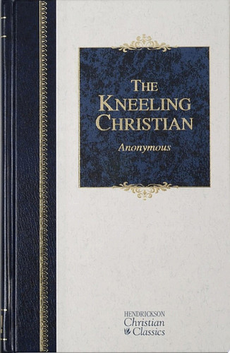 Cover of The Kneeling Christian