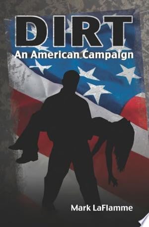 Cover of Dirt An American Campaign