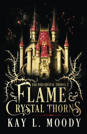 Cover of Flame and Crystal Thorns