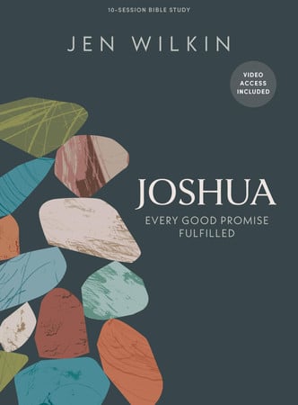Cover of Joshua - Bible Study Book With Video Access: Every Good Promise Fulfilled