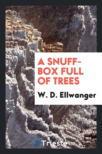 Cover of A Snuff-Box Full of Trees
