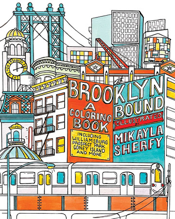 Cover of Brooklyn Bound: A Coloring Book Including Williamsburg, Prospect Park, Coney Island, and More