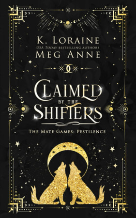 Cover of Claimed by the Shifters: Alternate Cover Edition (The Mate Games: Pestilence, Alternate Cover Editions)