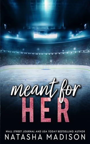 Cover of Meant For Her: Special Edition (Meant For Series 2) (Meant For Series Special Edition)