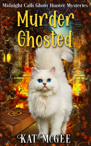 Cover of Murder Ghosted (Midnight Calls Ghost Hunter Mysteries)