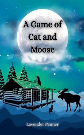 Cover of A Game of Cat and Moose