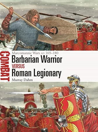 Cover of Barbarian Warrior vs Roman Legionary: Marcomannic Wars AD 165-180
