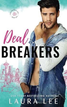 Cover of Deal Breakers (Dealing with Love #1)