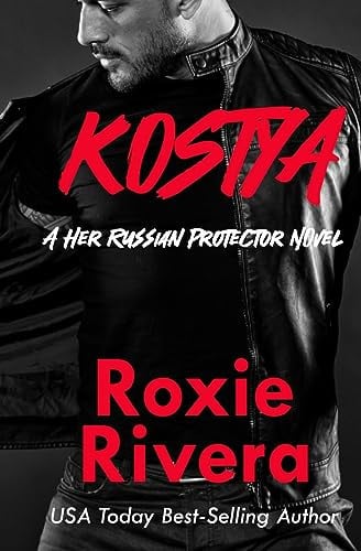 Cover of Kostya (Her Russian Protector, #7)