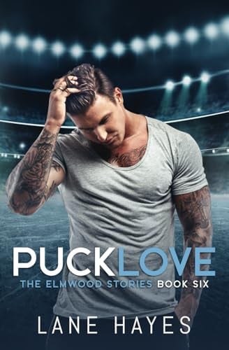 Cover of Puck Love: MM Small Town/Hockey Romance (The Elmwood Stories)
