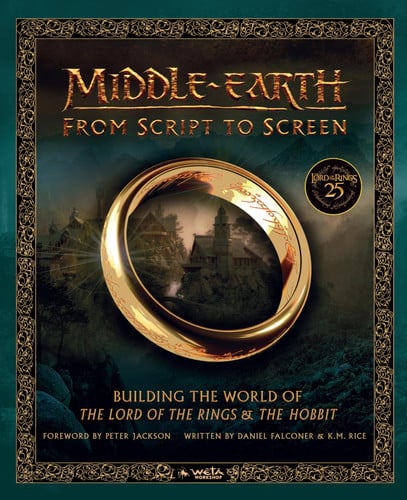 Cover of Middle-Earth From Script to Screen - Building the World of the Lord of the Rings and the Hobbit
